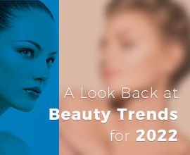 Looking Back at Beauty Trends of 2022